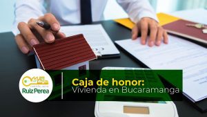 Caja de honor Vivienda en Bucaramanga